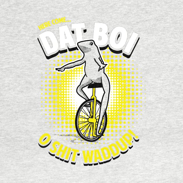 Here Come Dat Boi T-Shirt by dumbshirts